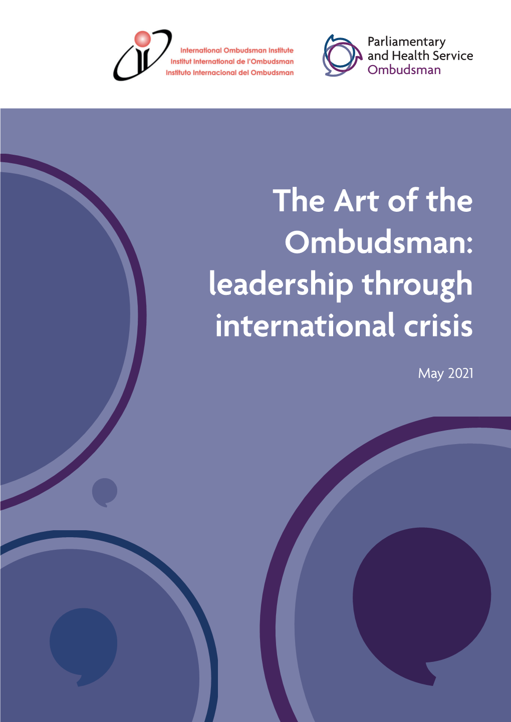 The Art of the Ombudsman: Leadership Through International Crisis