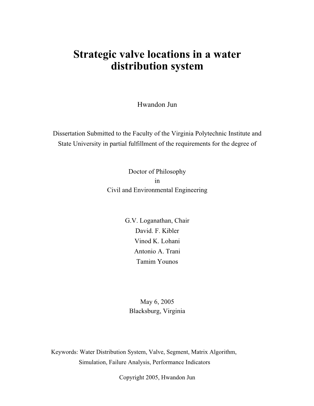 Strategic Valve Locations in a Water Distribution System