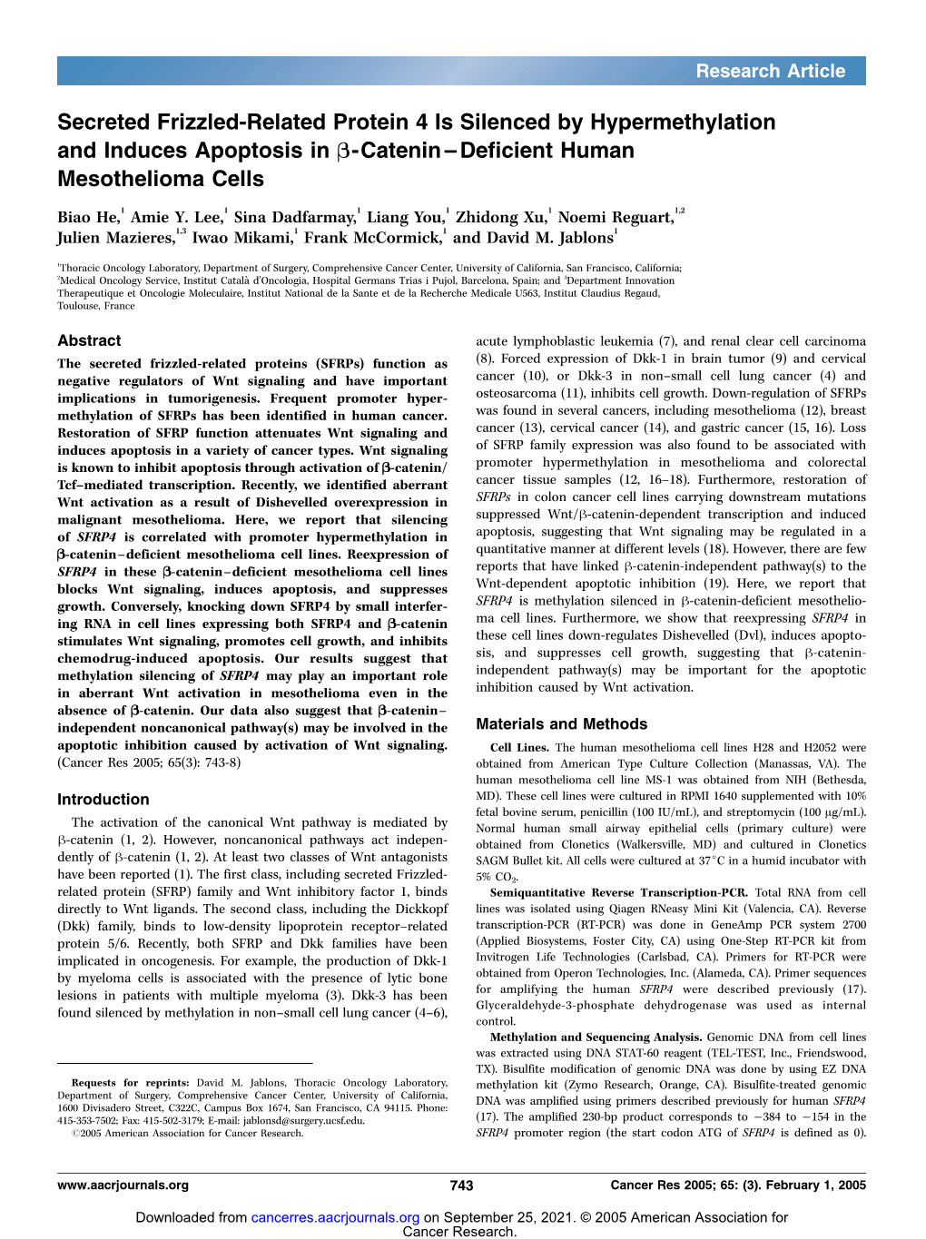 Secreted Frizzled-Related Protein 4 Is Silenced by Hypermethylation and Induces Apoptosis in B-Catenin – Deficient Human Mesothelioma Cells