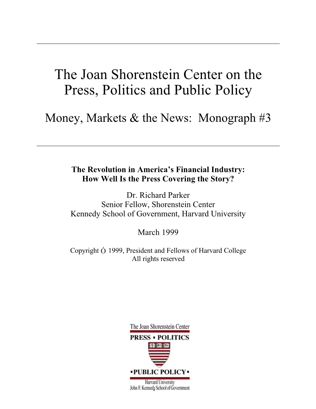 The Joan Shorenstein Center on the Press, Politics and Public Policy