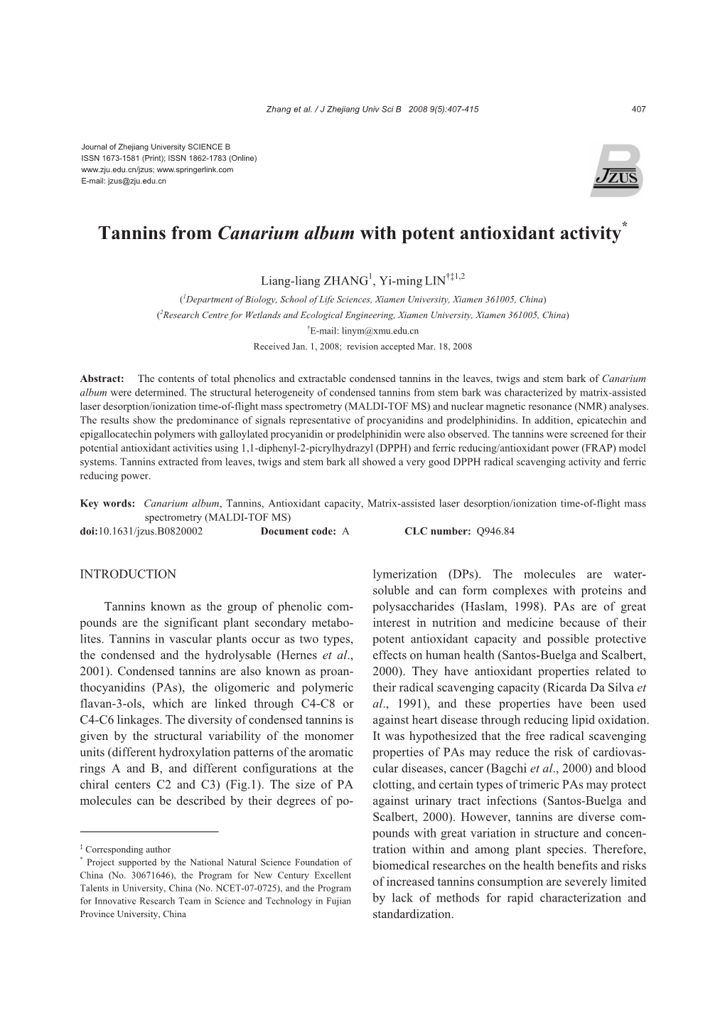 Tannins from Canarium Album with Potent Antioxidant Activity*