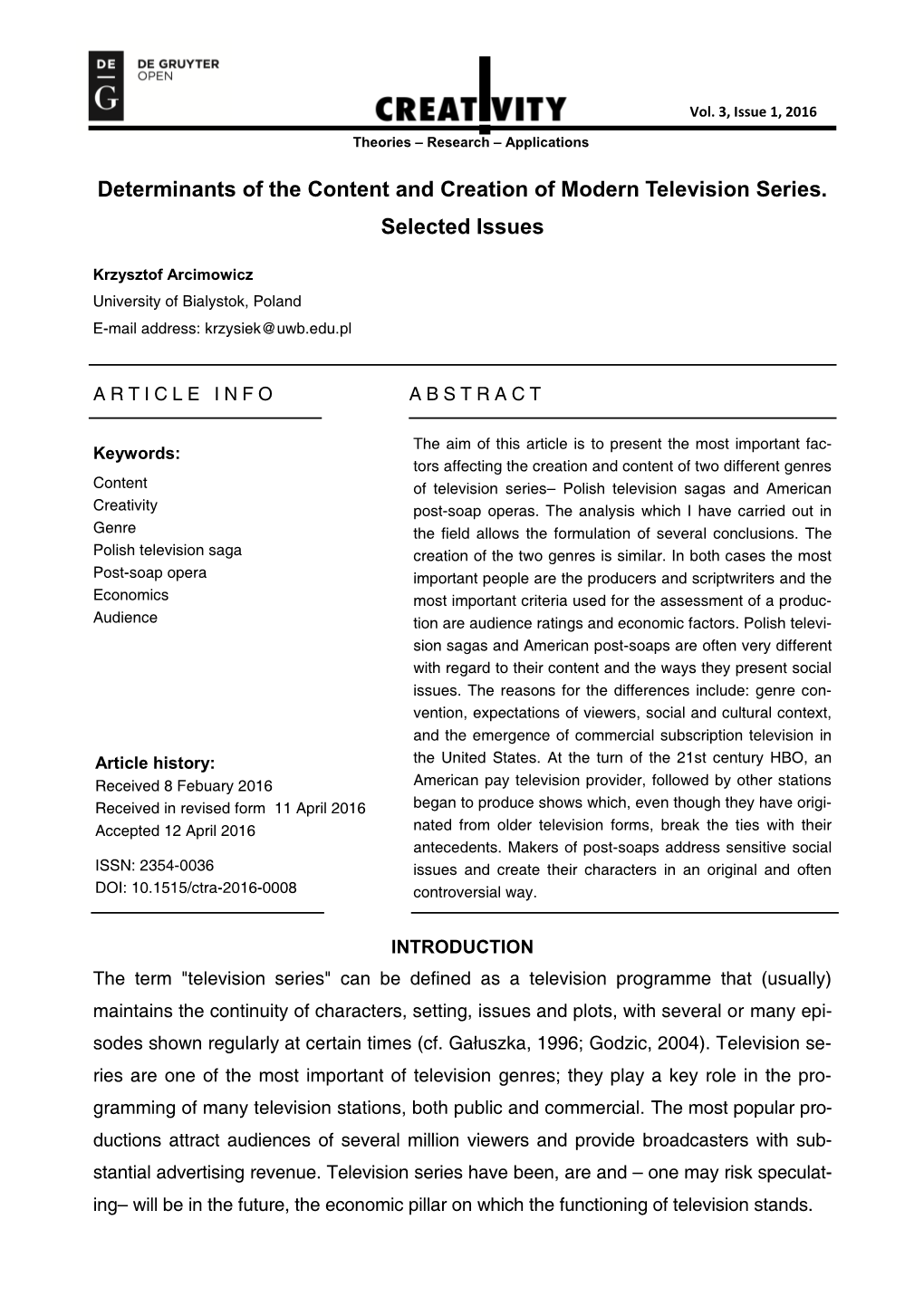 Determinants of the Content and Creation of Modern Television Series