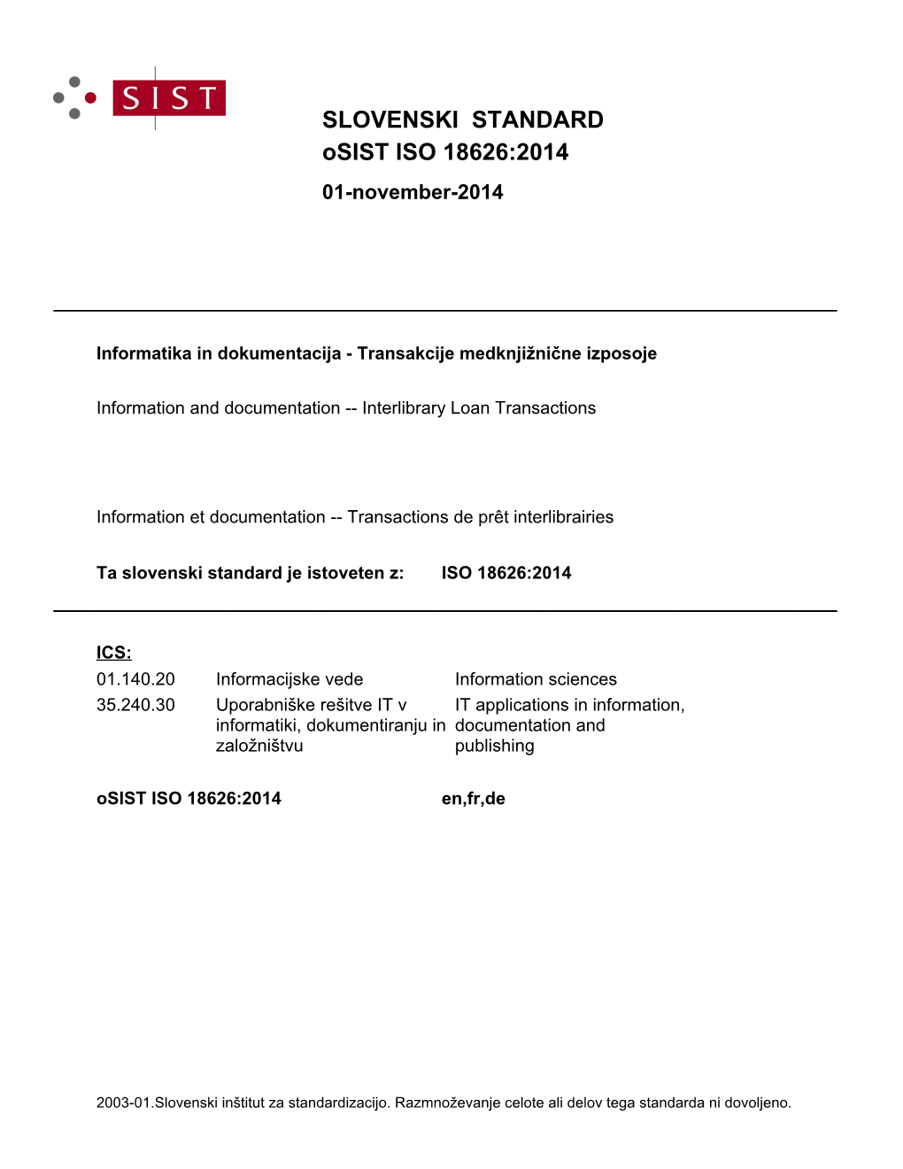 Osist ISO 18626:2014 SLOVENSKI STANDARD
