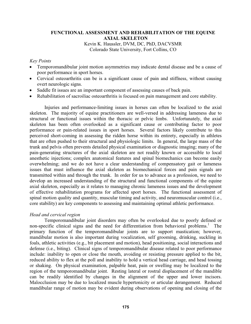 FUNCTIONAL ASSESSMENT and REHABILITATION of the EQUINE AXIAL SKELETON Kevin K