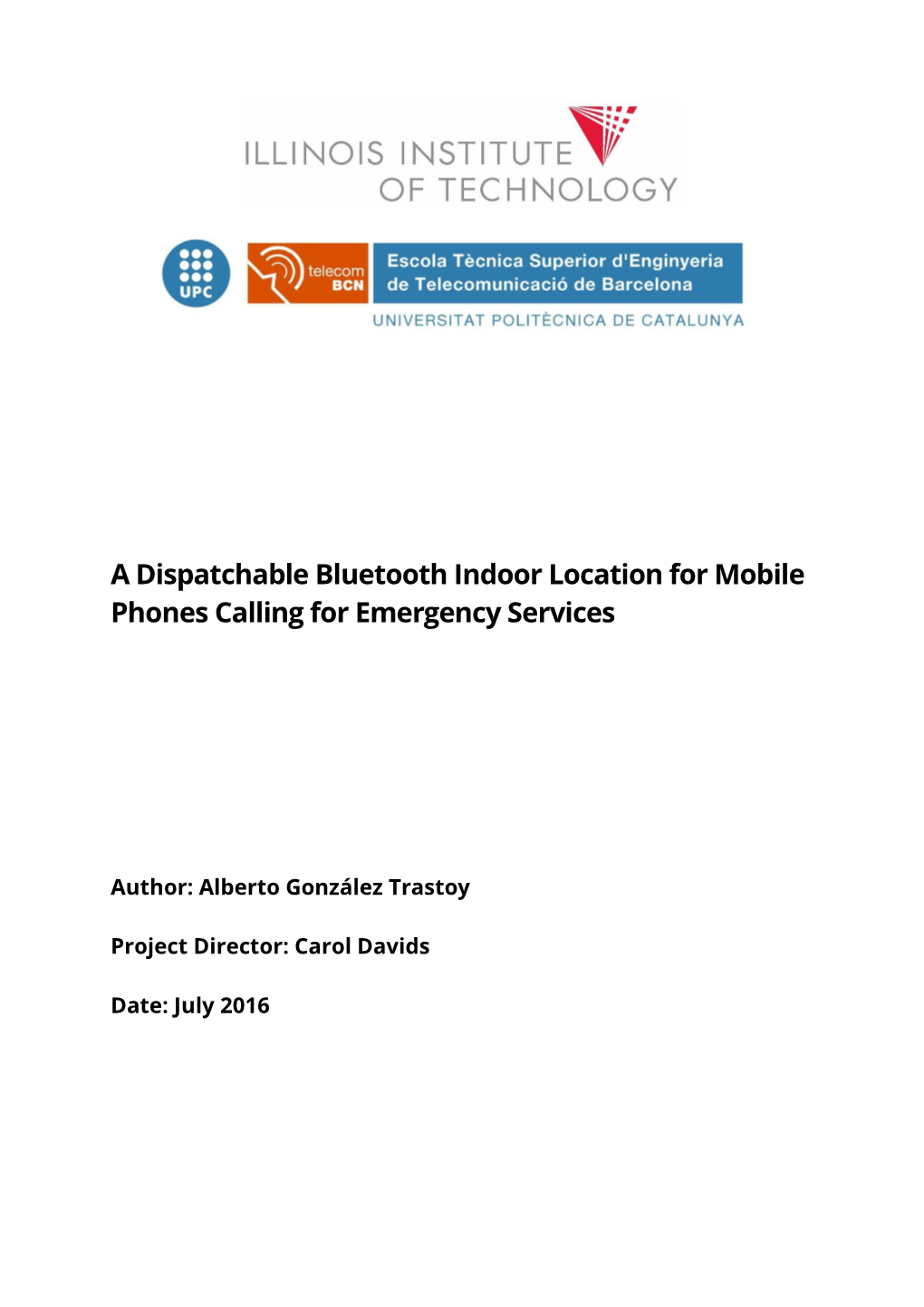 A Dispatchable Bluetooth Indoor Location for Mobile Phones Calling for Emergency Services