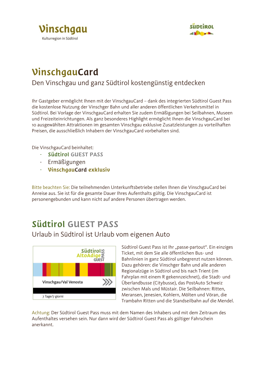 Vinschgaucard – Dank Des Integrierten Südtirol Guest Pass Die Kostenlose Nutzung Der Vinschger Bahn Und Aller Anderen Öffentlichen Verkehrsmittel in Südtirol