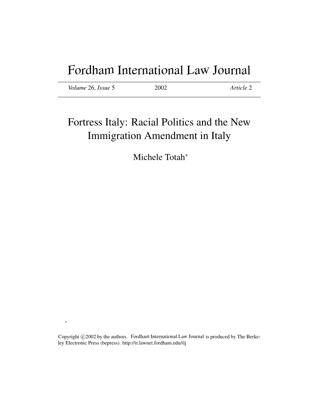 Fortress Italy: Racial Politics and the New Immigration Amendment in Italy