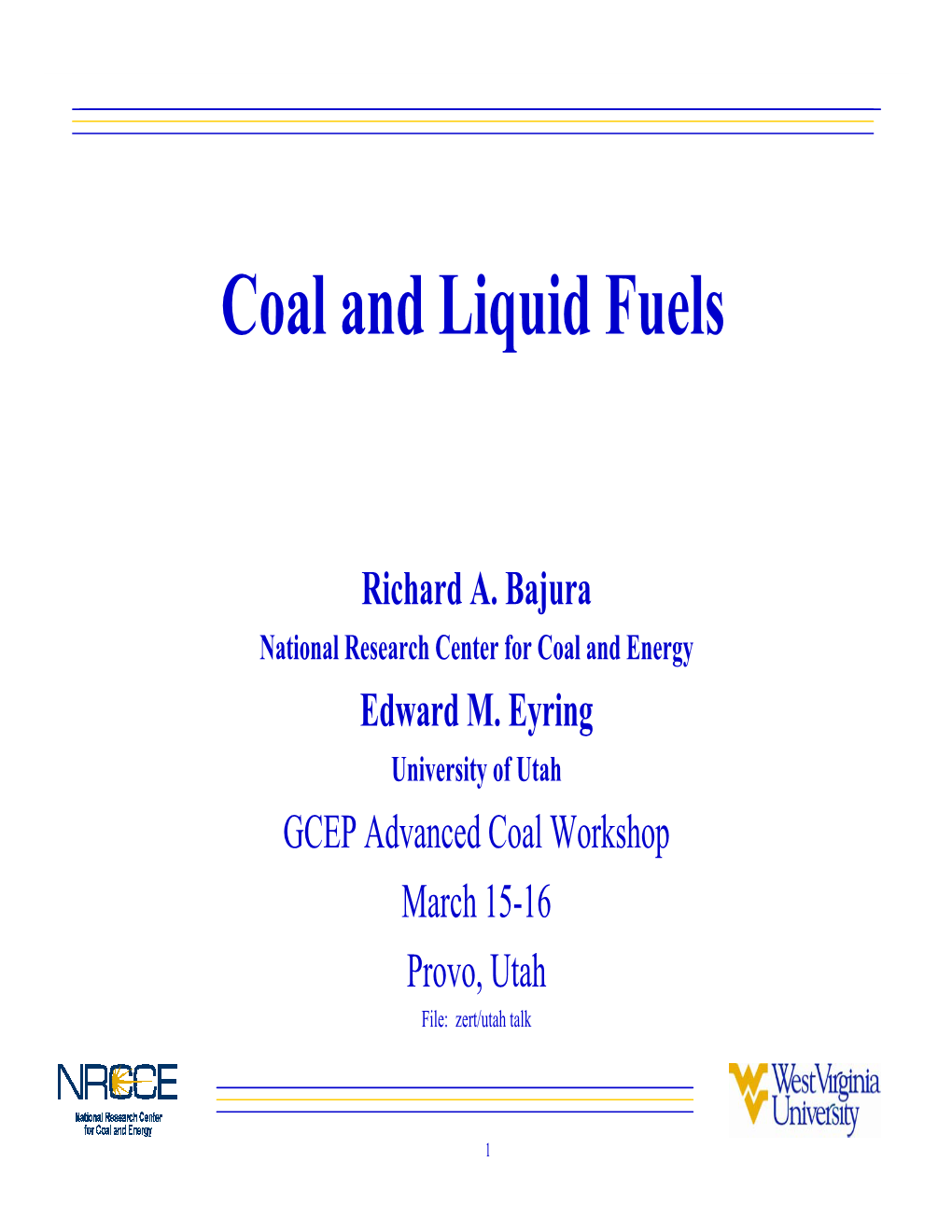 Coal and Liquid Fuels