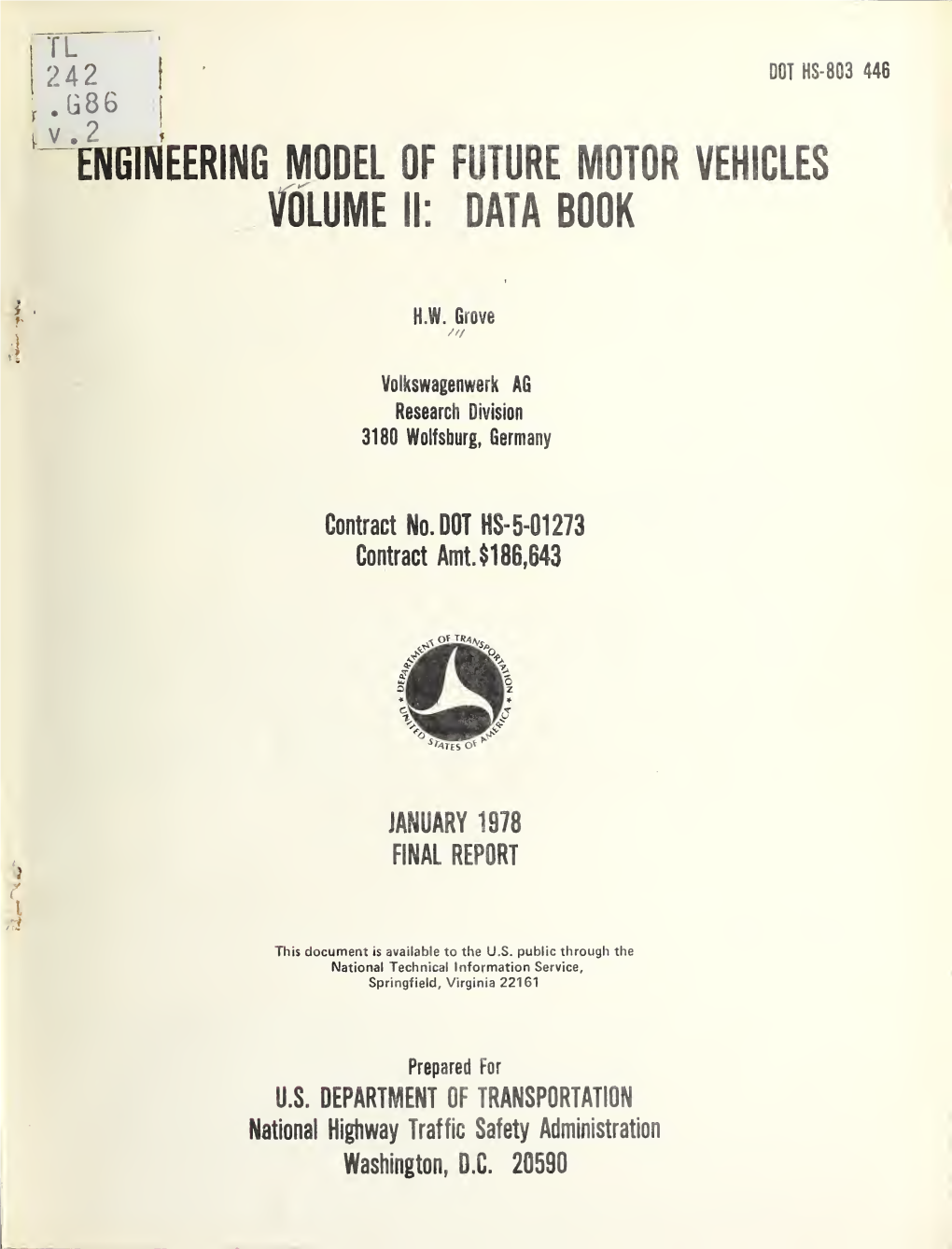 Engineering Model of Future Motor Vehicles 6 Performing Orgoniiotion Code Volume II: Data Book