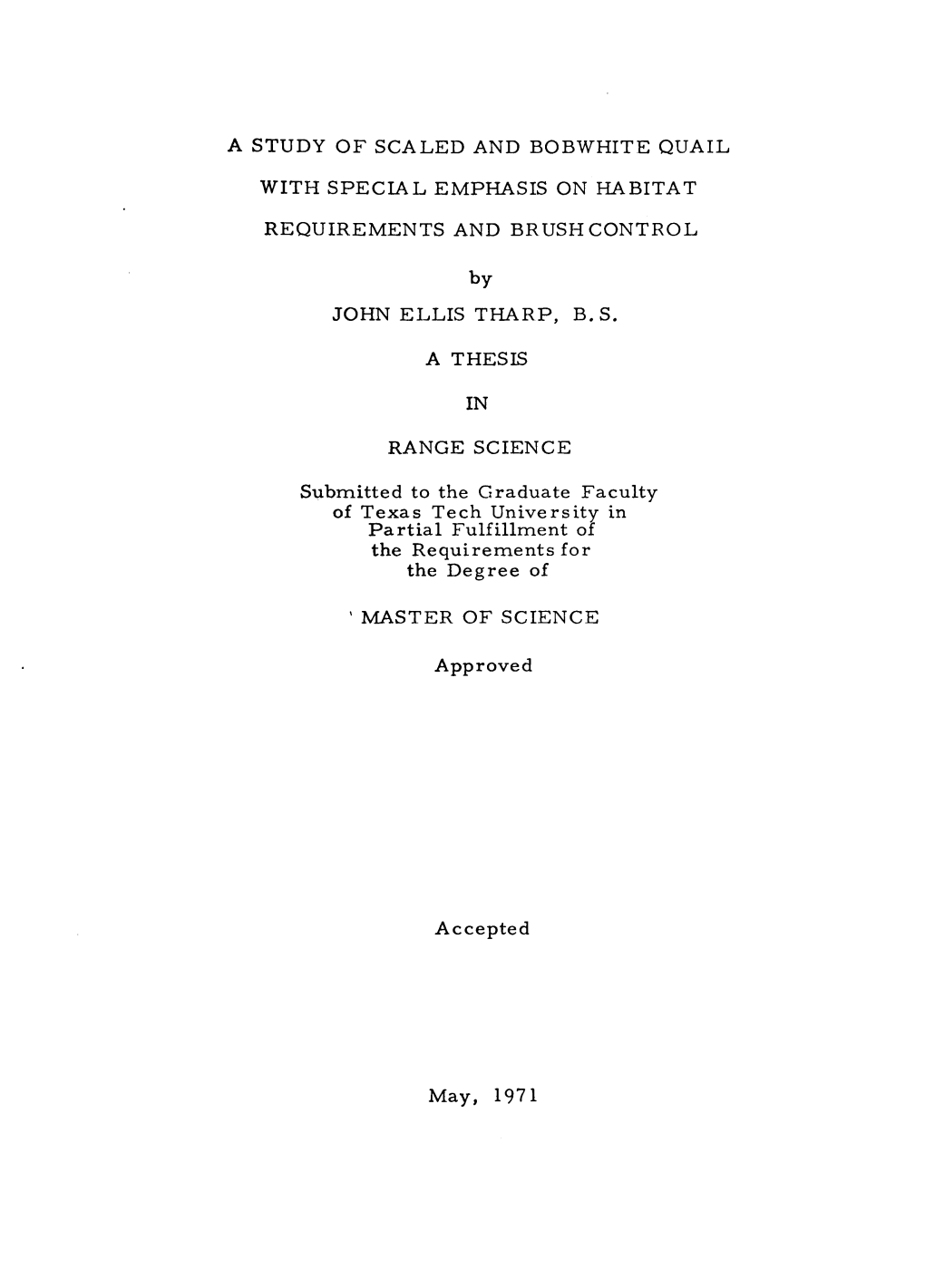 A Study of Scaled and Bobwhite Quail with Special