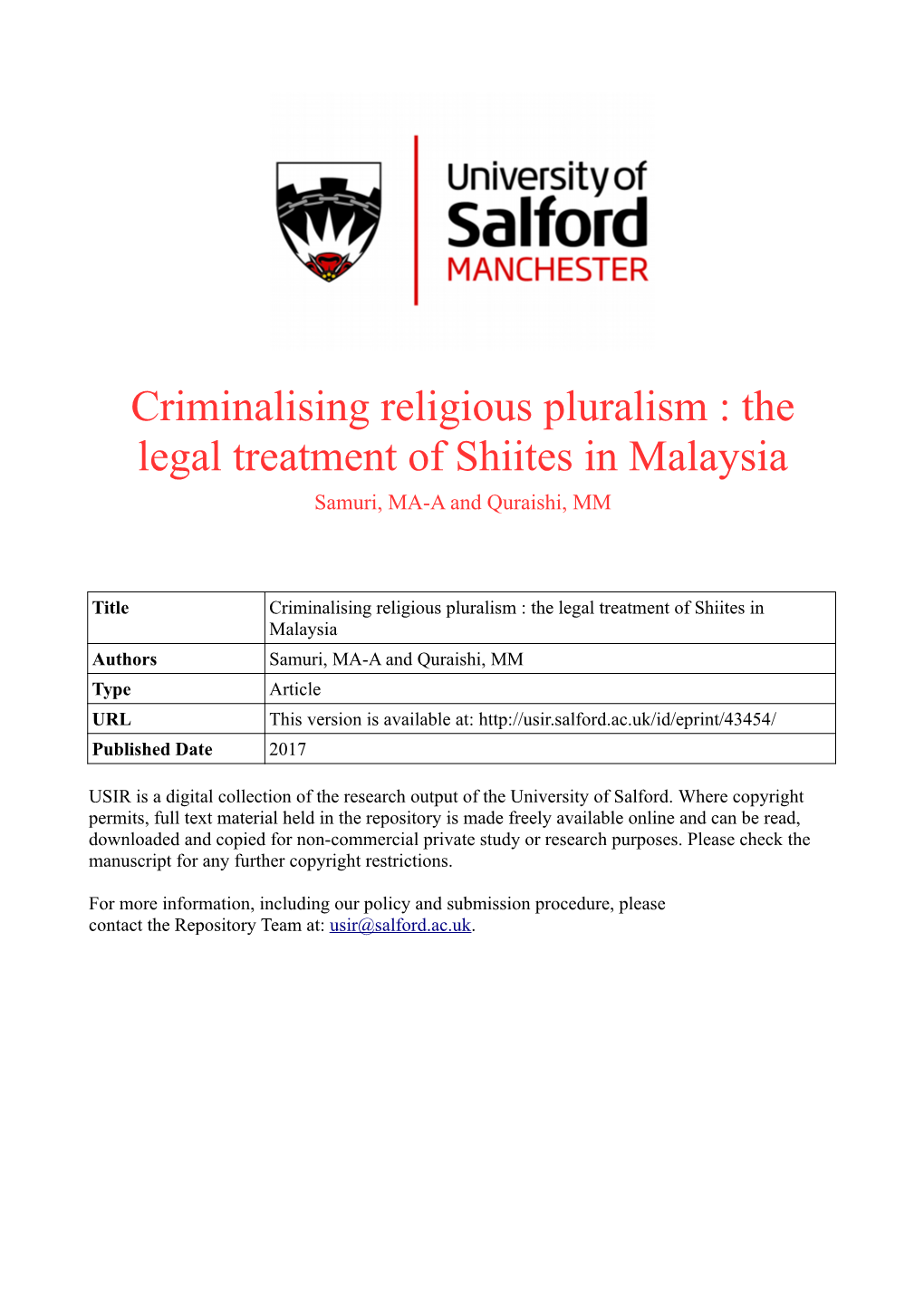 Criminalising Religious Pluralism : the Legal Treatment of Shiites in Malaysia Samuri, MA-A and Quraishi, MM