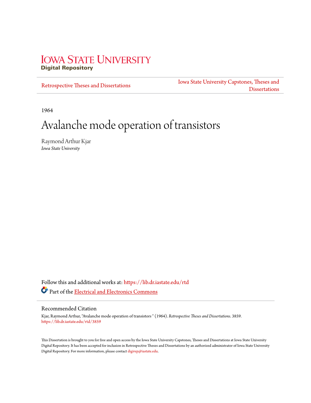 Avalanche Mode Operation of Transistors Raymond Arthur Kjar Iowa State University