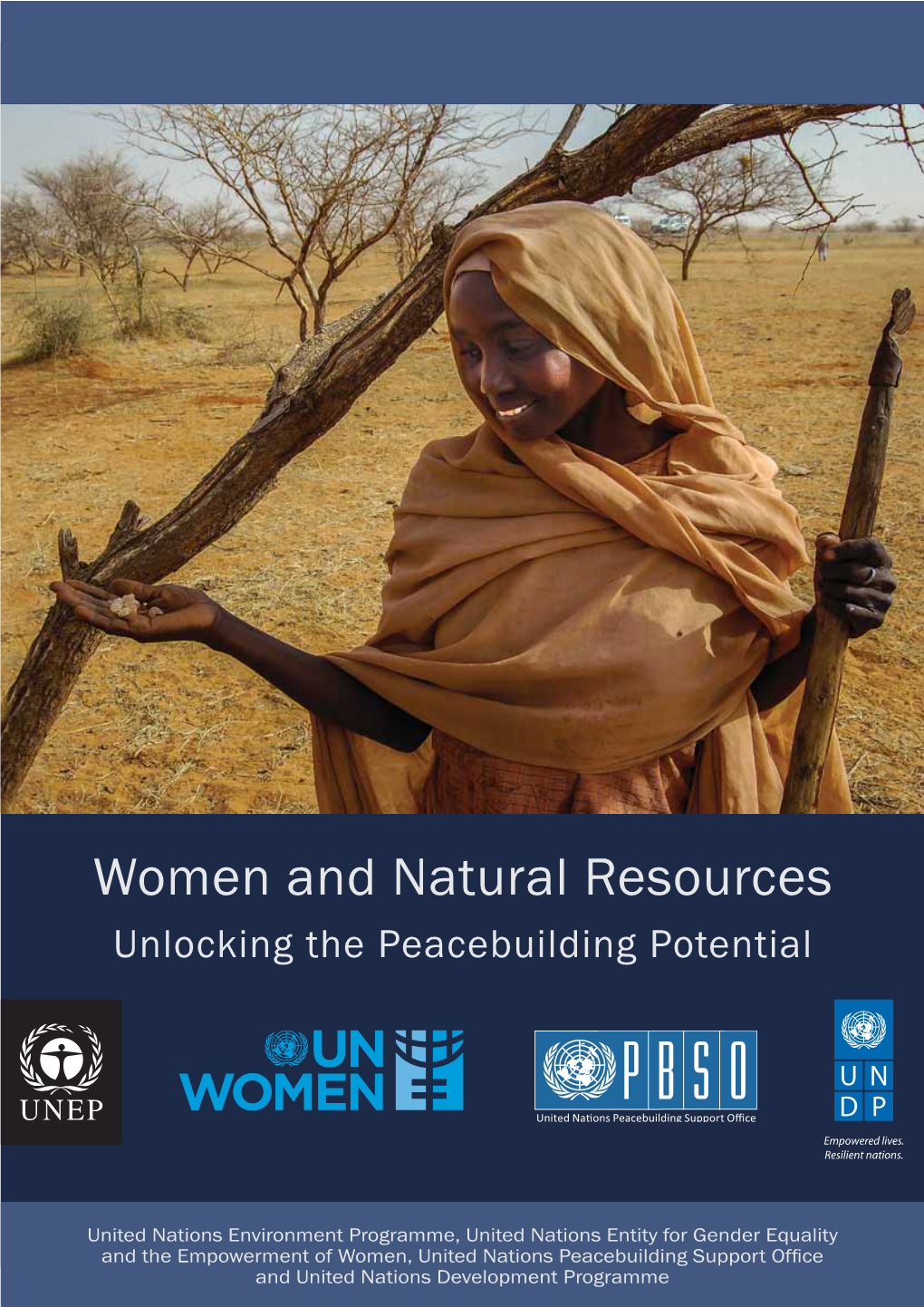 Women and Natural Resources: Unlocking the Peacebuilding