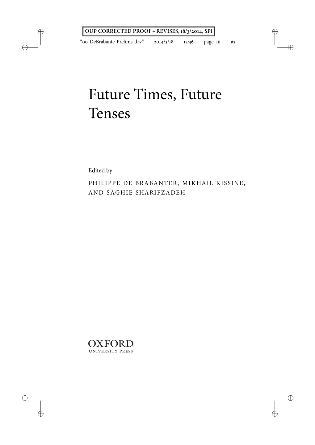 Future Times, Future Tenses 1