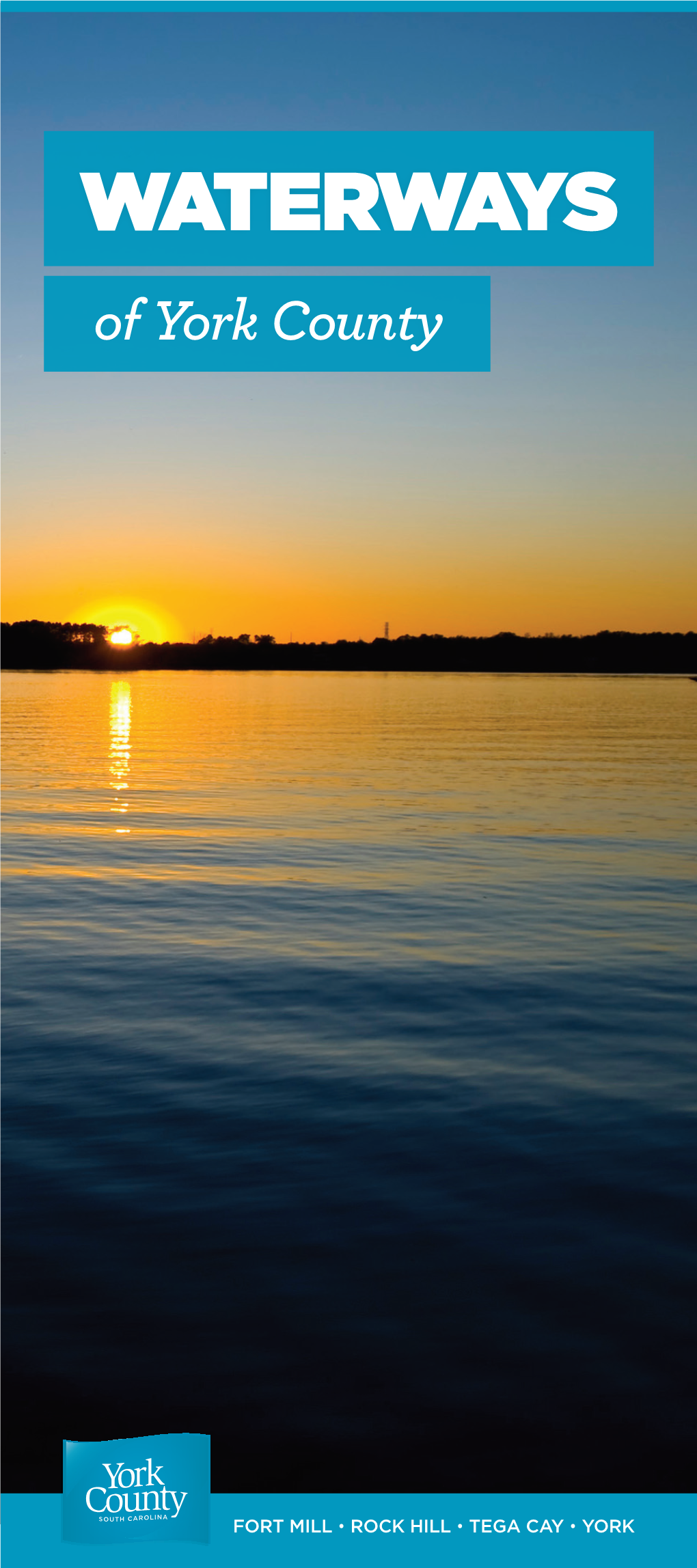 Waterways of York County Is Always an Exciting Option for Solo Or Group Adventures