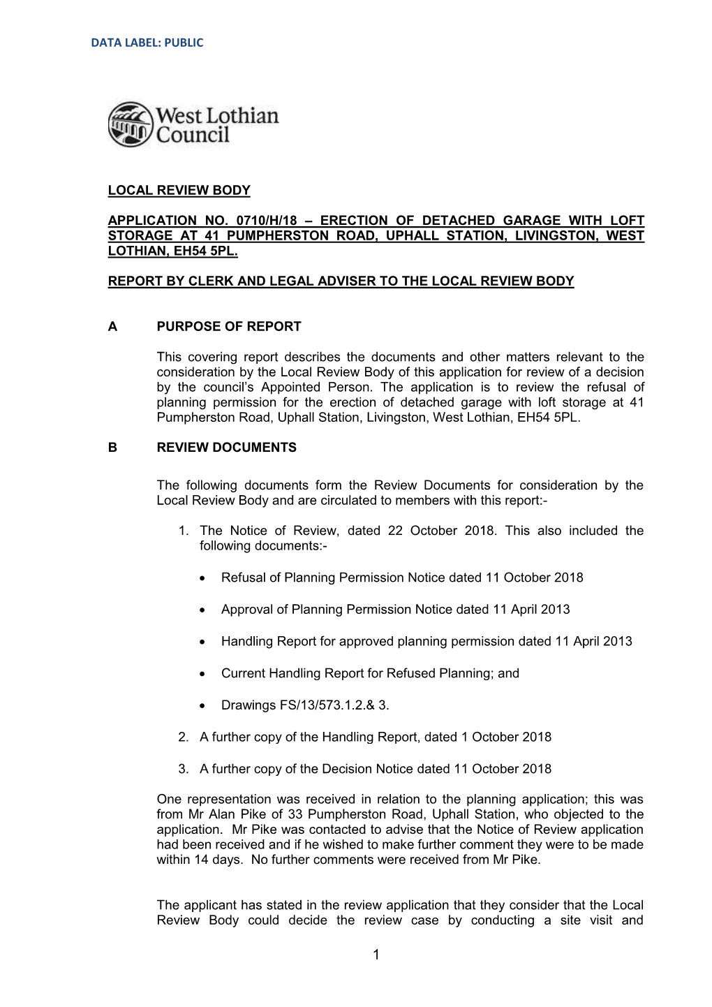 Data Label: Public Local Review Body Application No. 0710/H/18 – Erection of Detached Garage with Loft Storage at 41 Pumphers