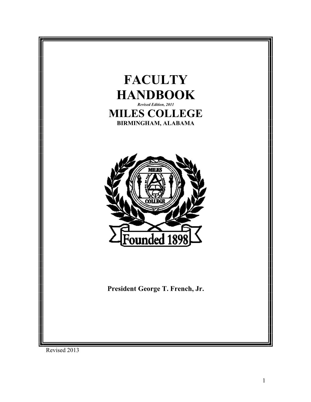 FACULTY HANDBOOK Revised Edition, 2011 MILES COLLEGE BIRMINGHAM, ALABAMA