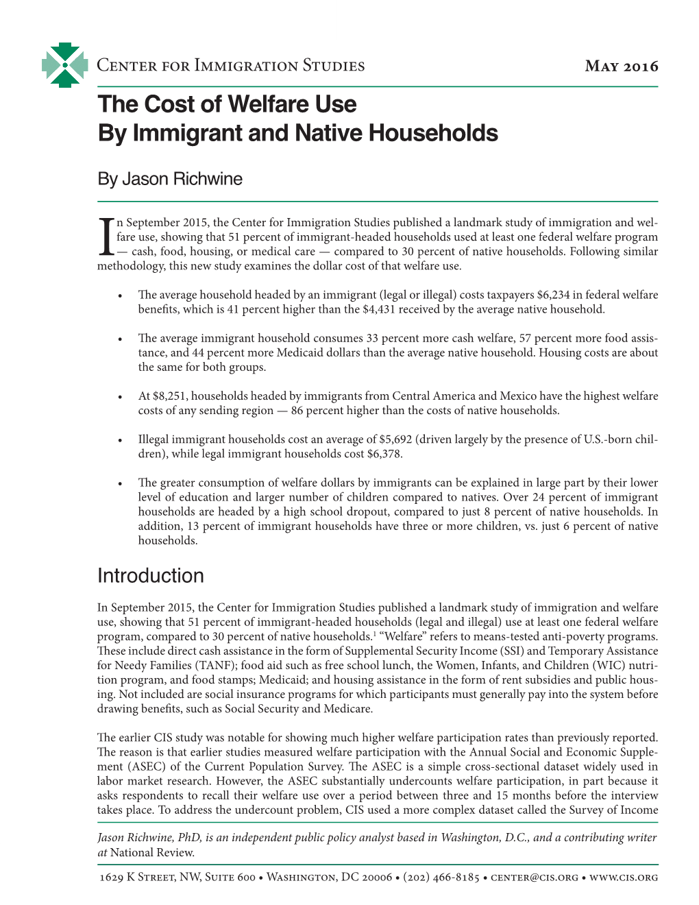 The Cost of Welfare Use by Immigrant and Native Households