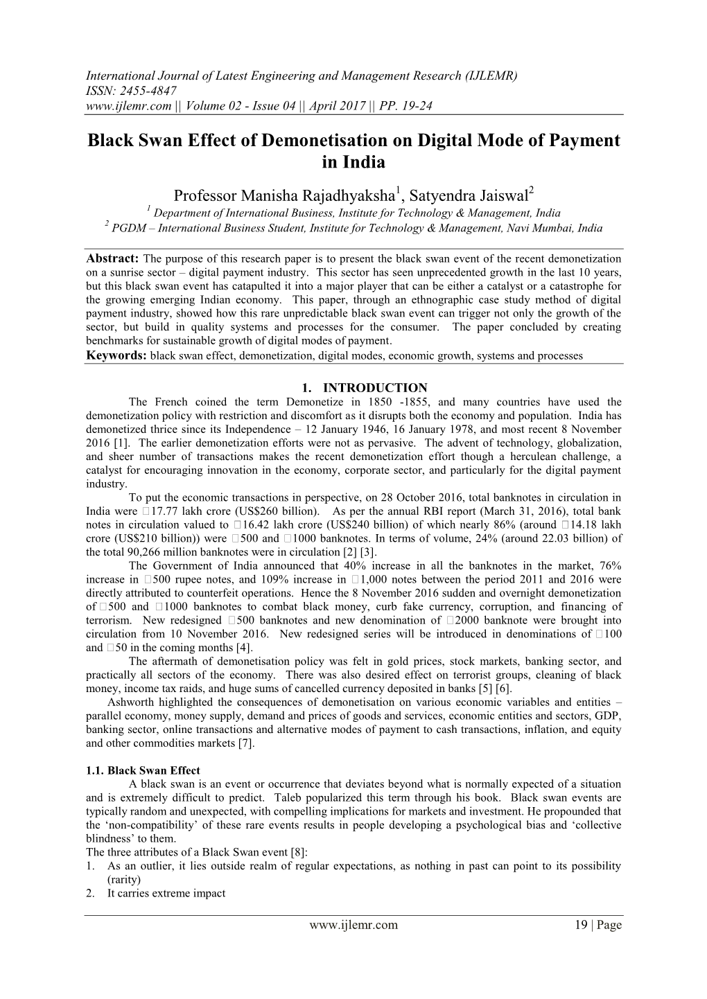 Black Swan Effect of Demonetisation on Digital Mode of Payment in India