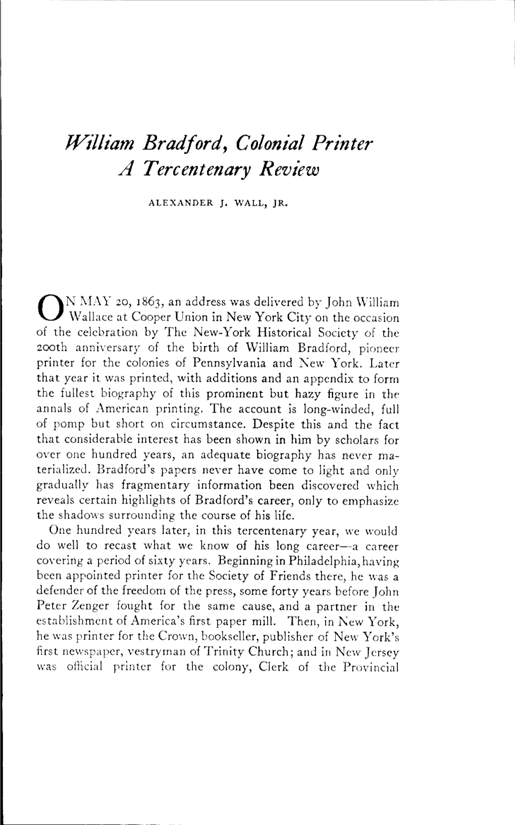 William Bradford^ Colonial Printer a Tercentenary Review