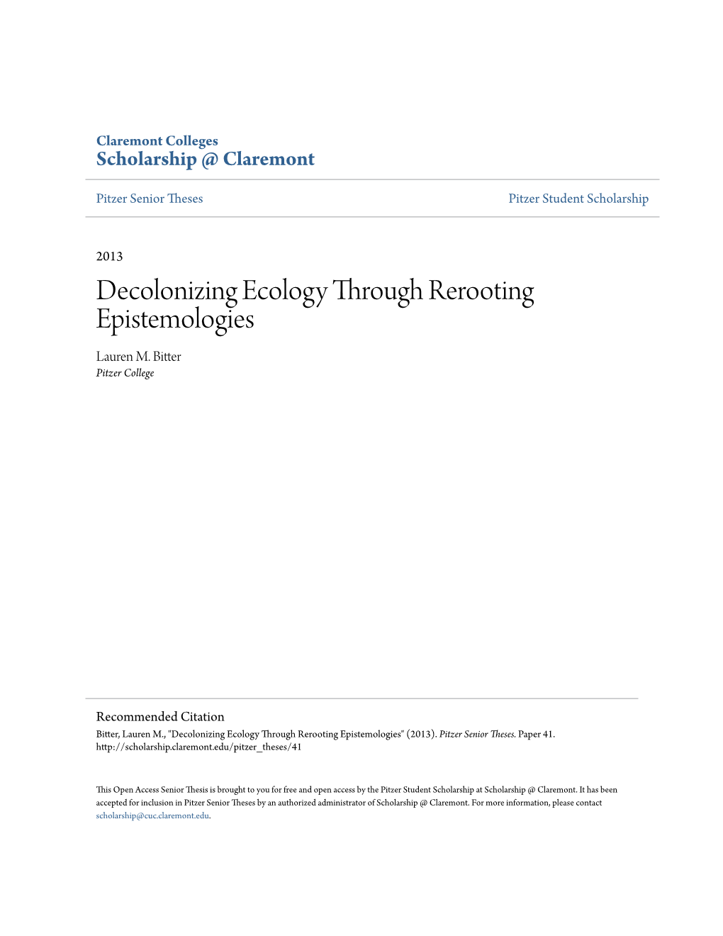 Decolonizing Ecology Through Rerooting Epistemologies Lauren M