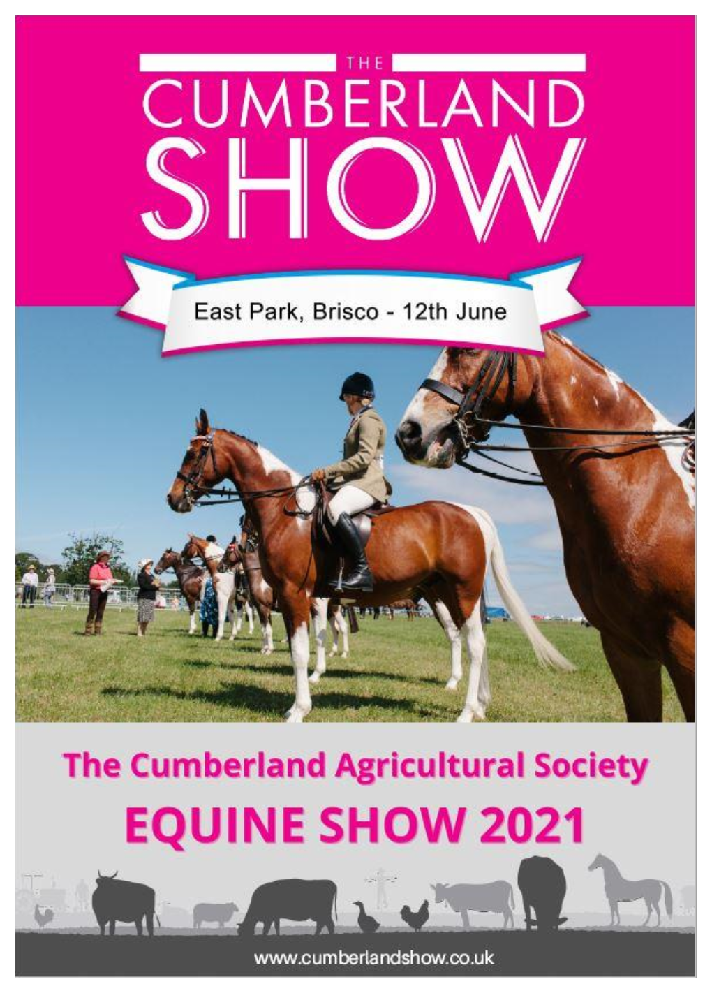 Cumberland Agricultural Society Equine Show Saturday 12Th June 2021 East Park, Brisco, Carlisle, CA4 0RB