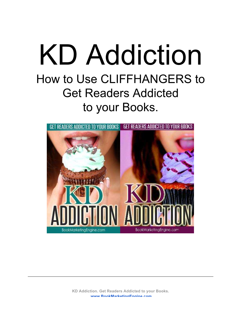 How to Use CLIFFHANGERS to Get Readers Addicted to Your Books