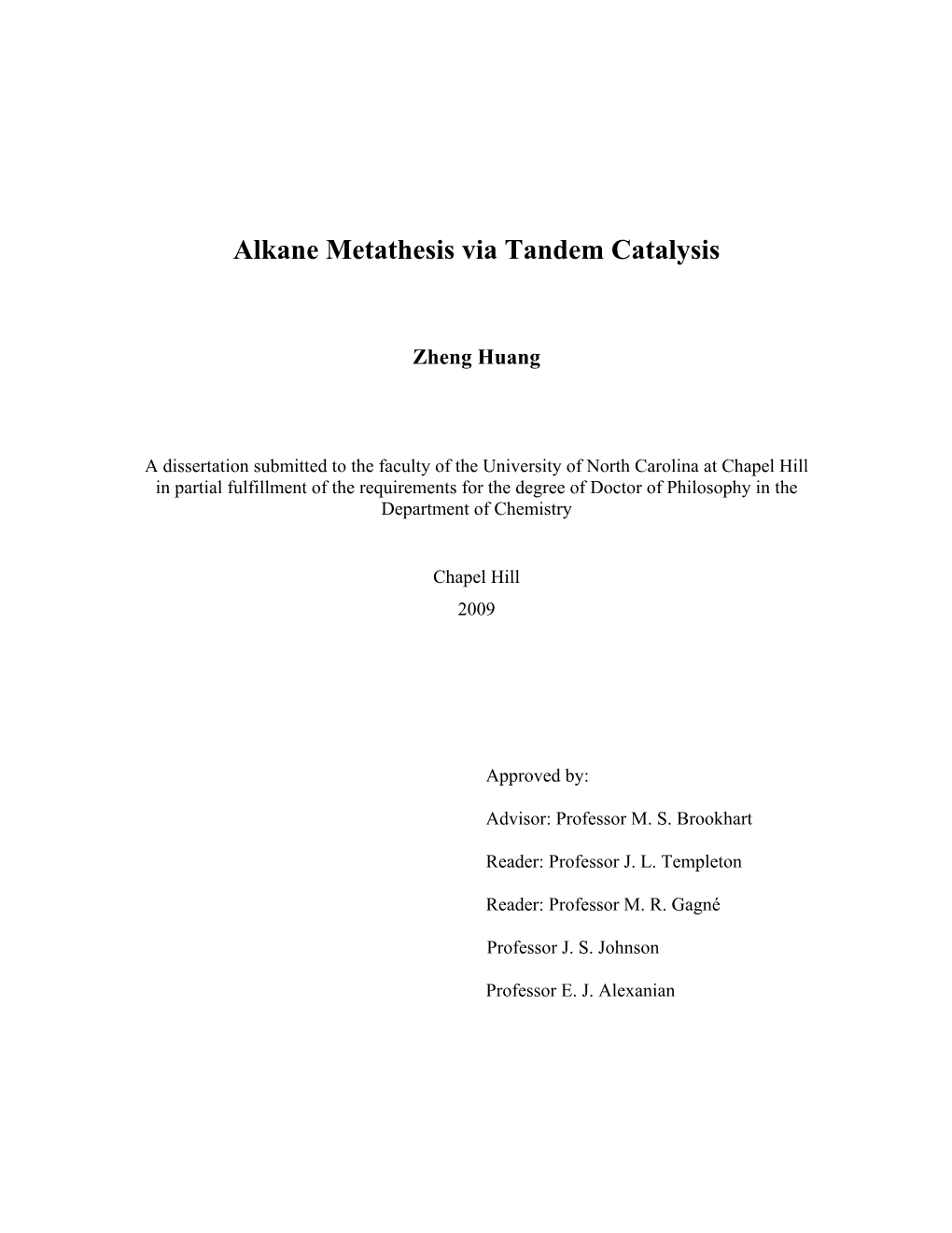 Alkane Metathesis Via Tandem Catalysis