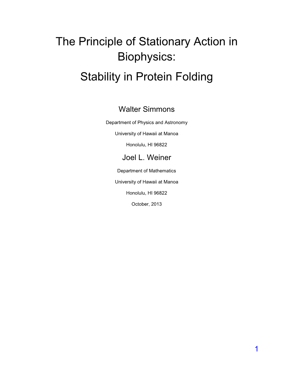 The Principle of Stationary Action in Biophysics: Stability in Protein Folding
