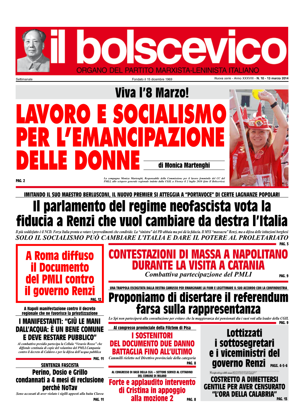 Il Parlamento Del Regime Neofascista Vota La Fiducia a Renzi Che Vuol Cambiare Da Destra L’Italia Il Più Soddisfatto È Il NCD