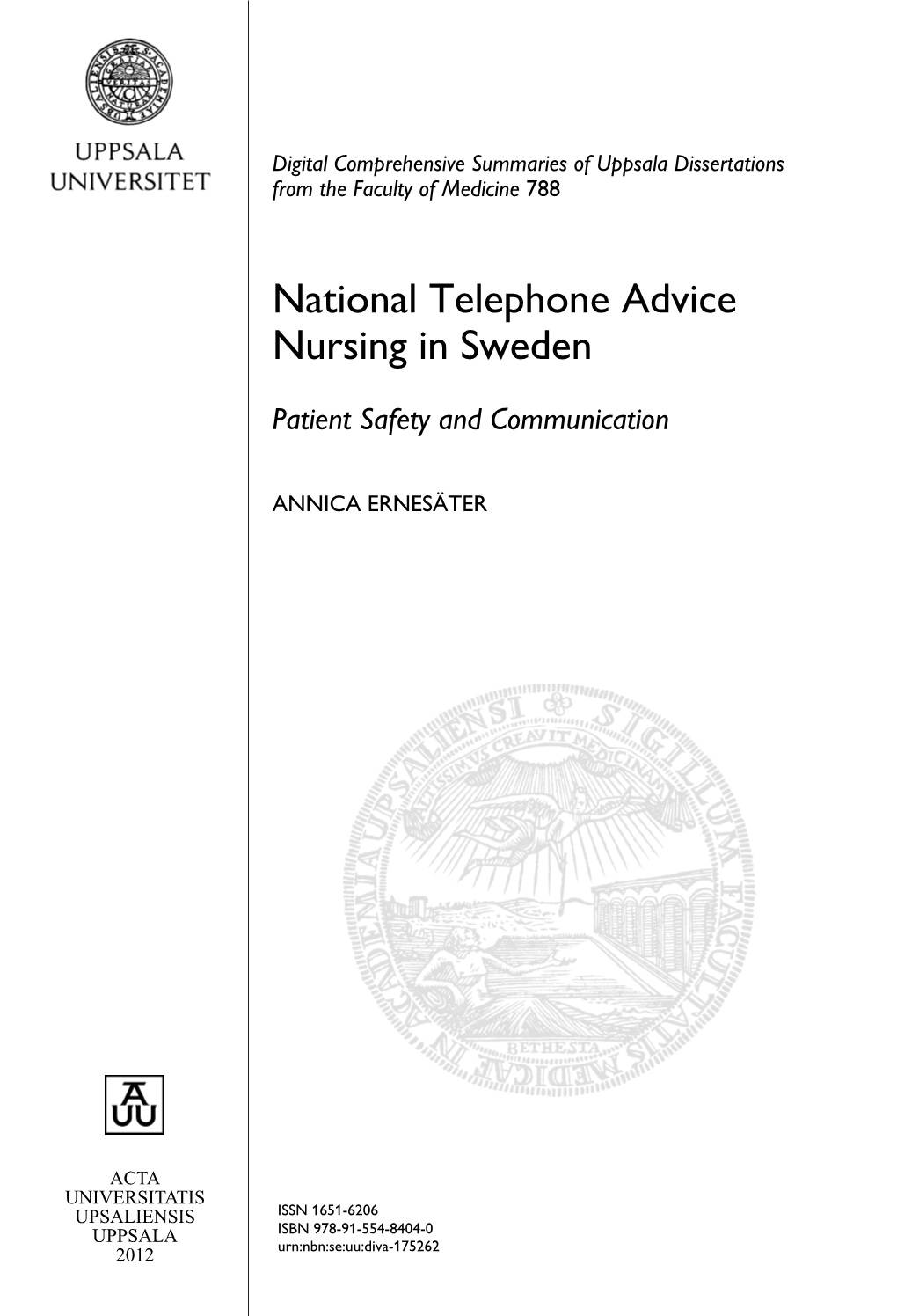 National Telephone Advice Nursing in Sweden