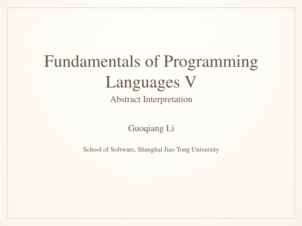 Fundamentals of Programming Languages V Abstract Interpretation
