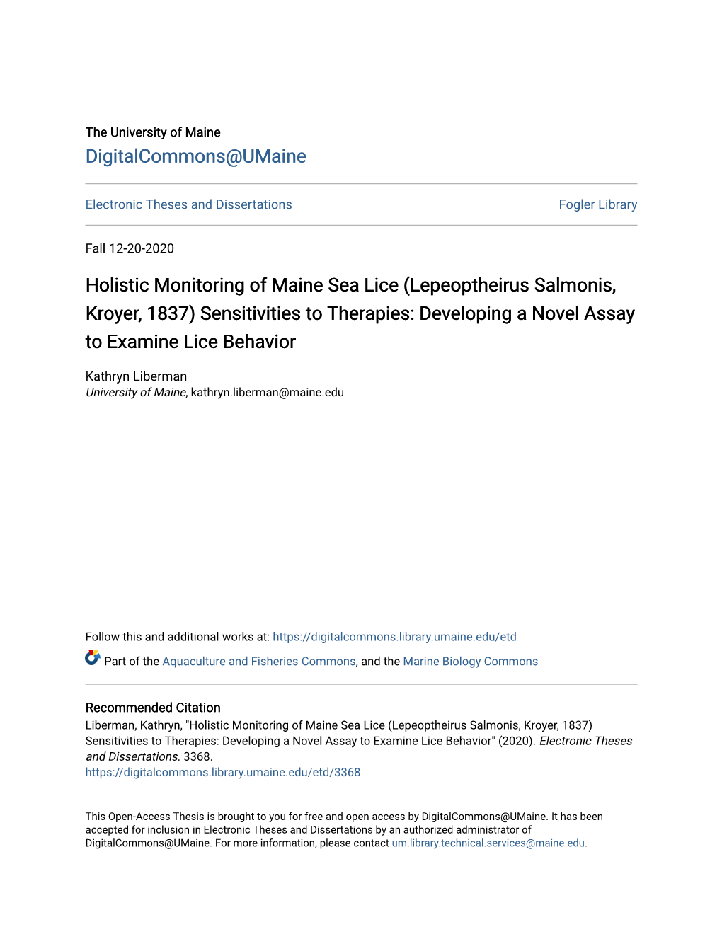 Holistic Monitoring of Maine Sea Lice (Lepeoptheirus Salmonis, Kroyer, 1837) Sensitivities to Therapies: Developing a Novel Assay to Examine Lice Behavior