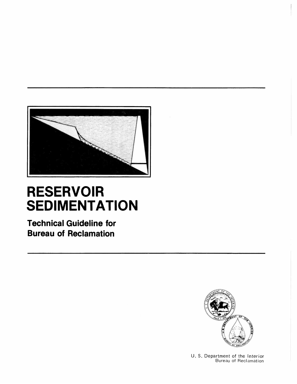 RESERVOIR SEDIMENTATION Technical Guideline for Bureau of Reclamation