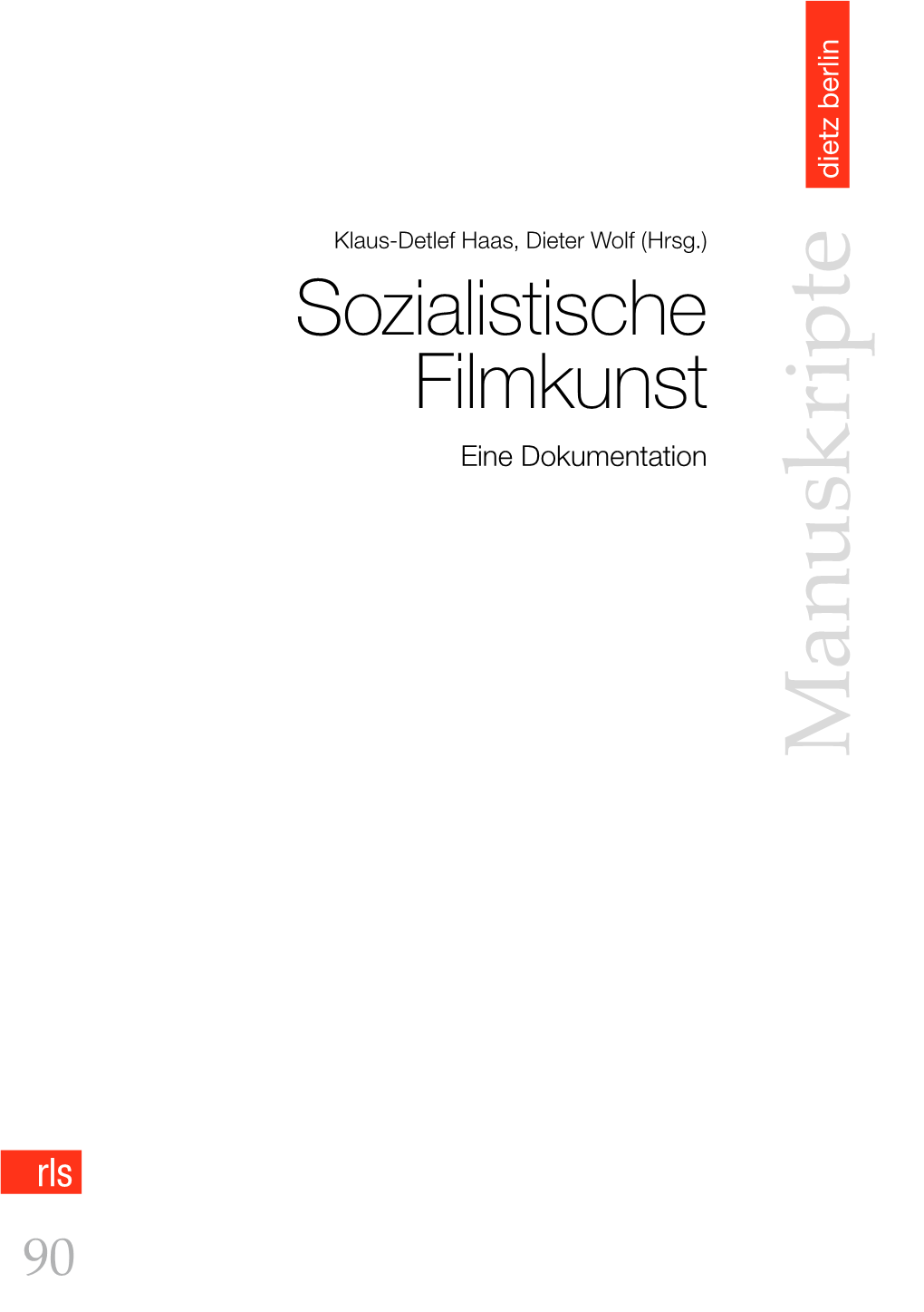 Sozialistische Filmkunst Eine Dokumentation Sozialistische Filmkunst