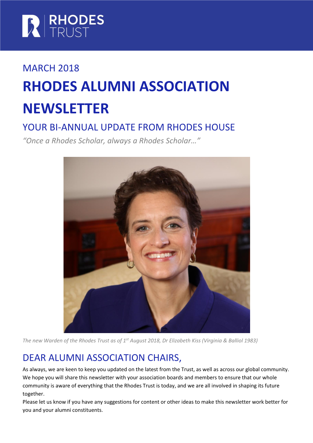 RHODES ALUMNI ASSOCIATION NEWSLETTER YOUR BI-ANNUAL UPDATE from RHODES HOUSE “Once a Rhodes Scholar, Always a Rhodes Scholar…”