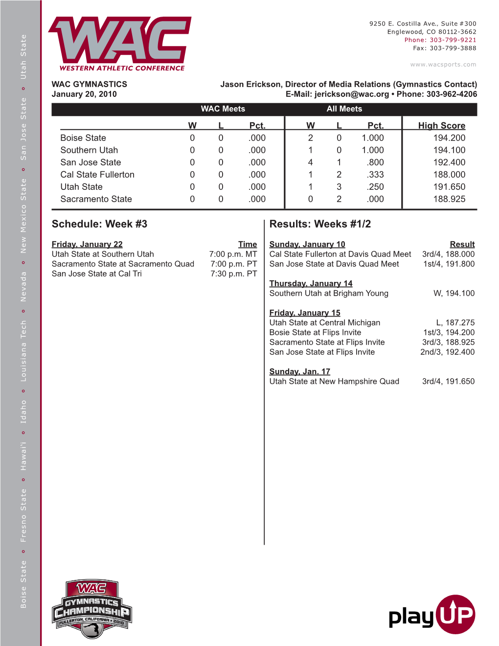 Schedule: Week #3 Results: Weeks #1/2