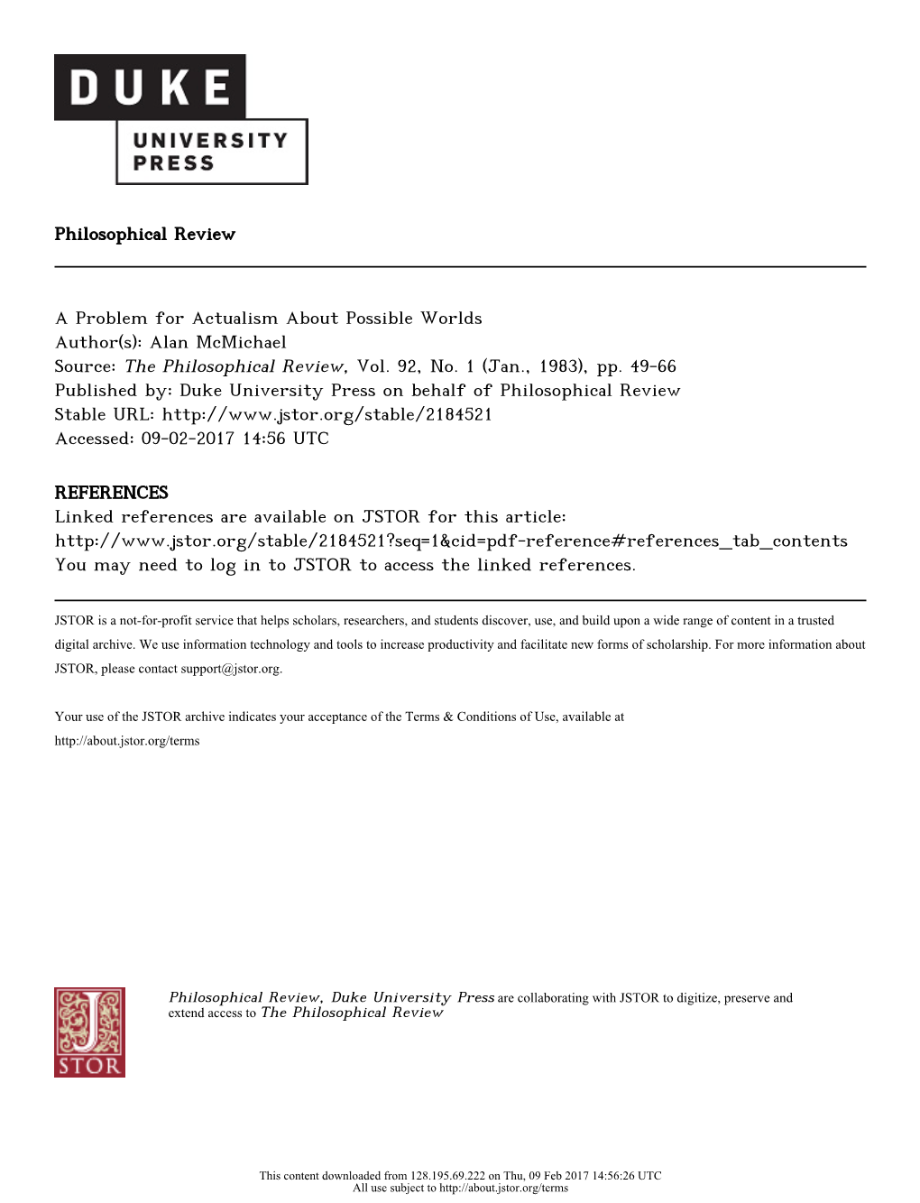 A Problem for Actualism About Possible Worlds Author(S): Alan Mcmichael Source: the Philosophical Review, Vol