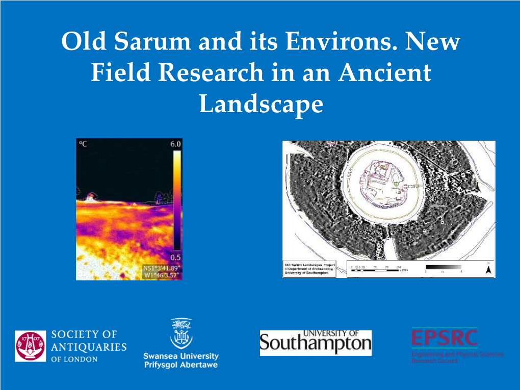 Old Sarum and Its Environs. New Field Research in an Ancient Landscape