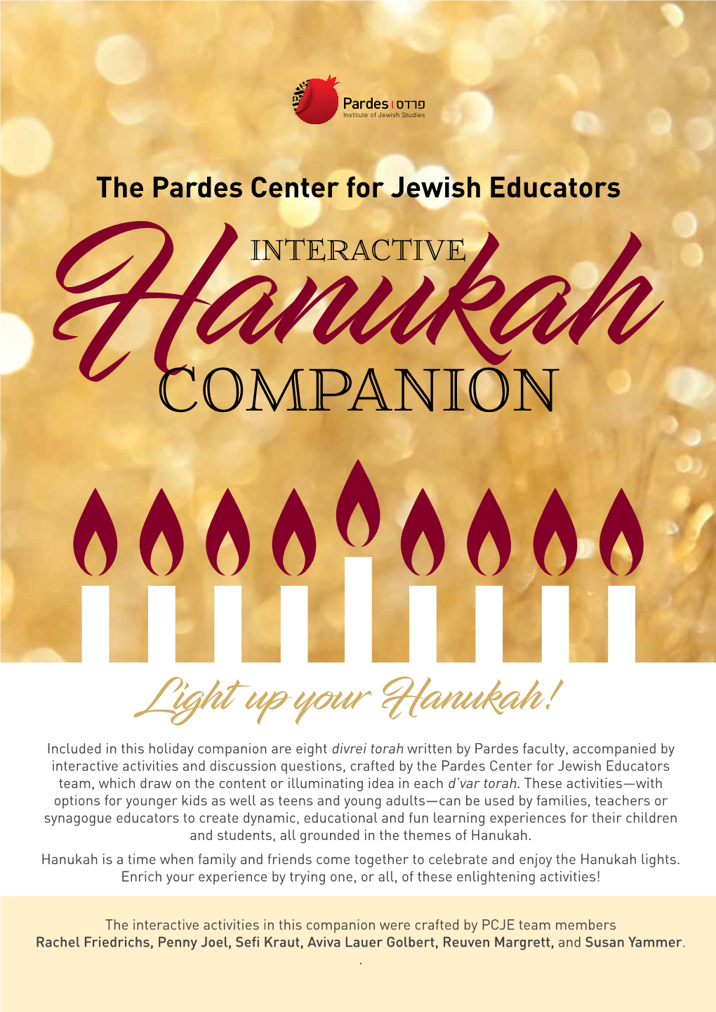 Light up Your Hanukah!