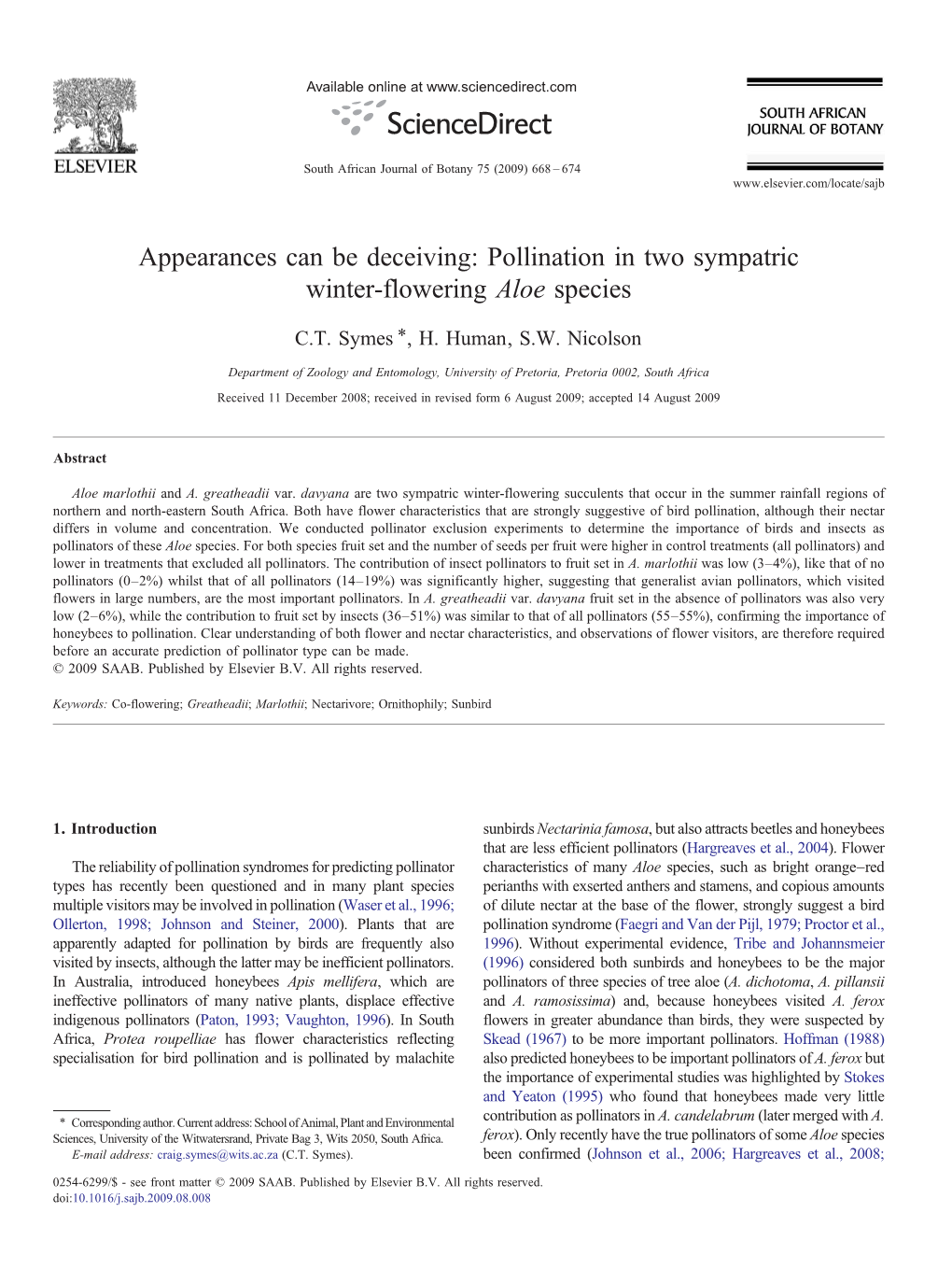 Pollination in Two Sympatric Winter-Flowering Aloe Species ⁎ C.T