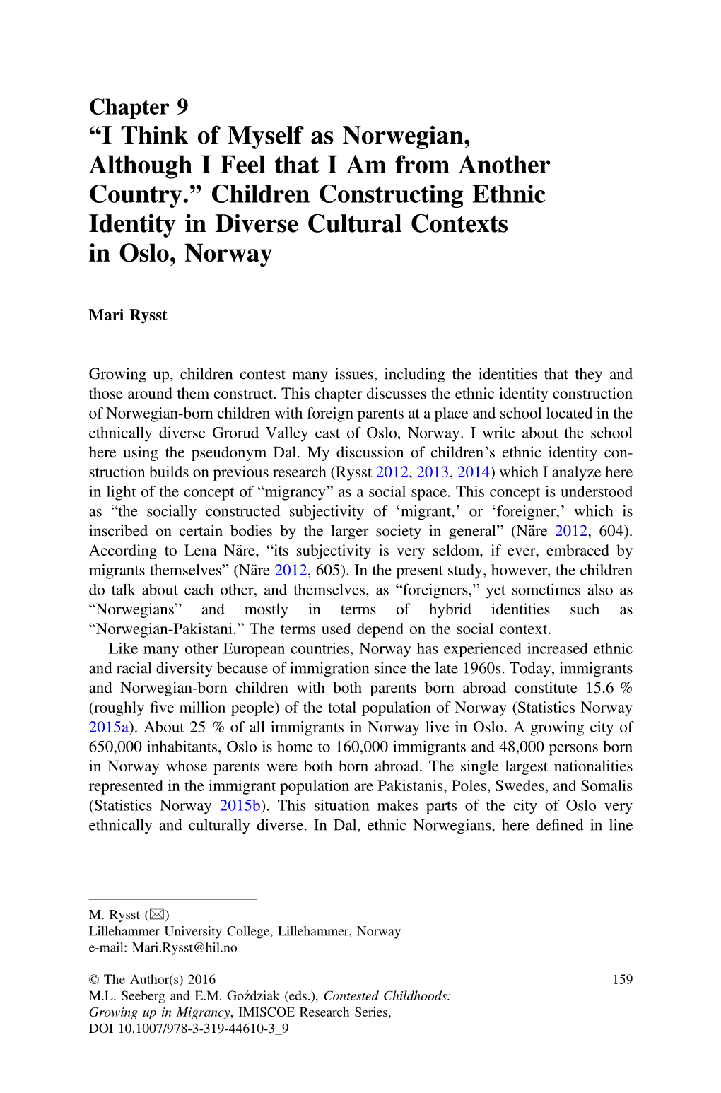 Children Constructing Ethnic Identity in Diverse Cultural Contexts in Oslo, Norway