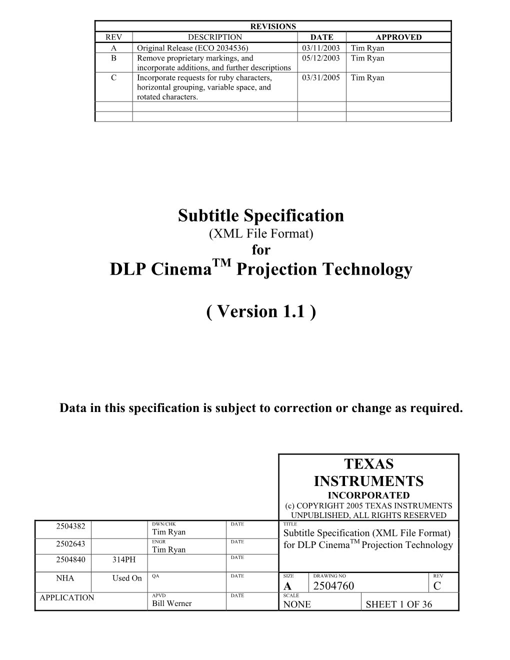 Subtitle Specification DLP Cinema Projection Technology ( Version 1.1 )