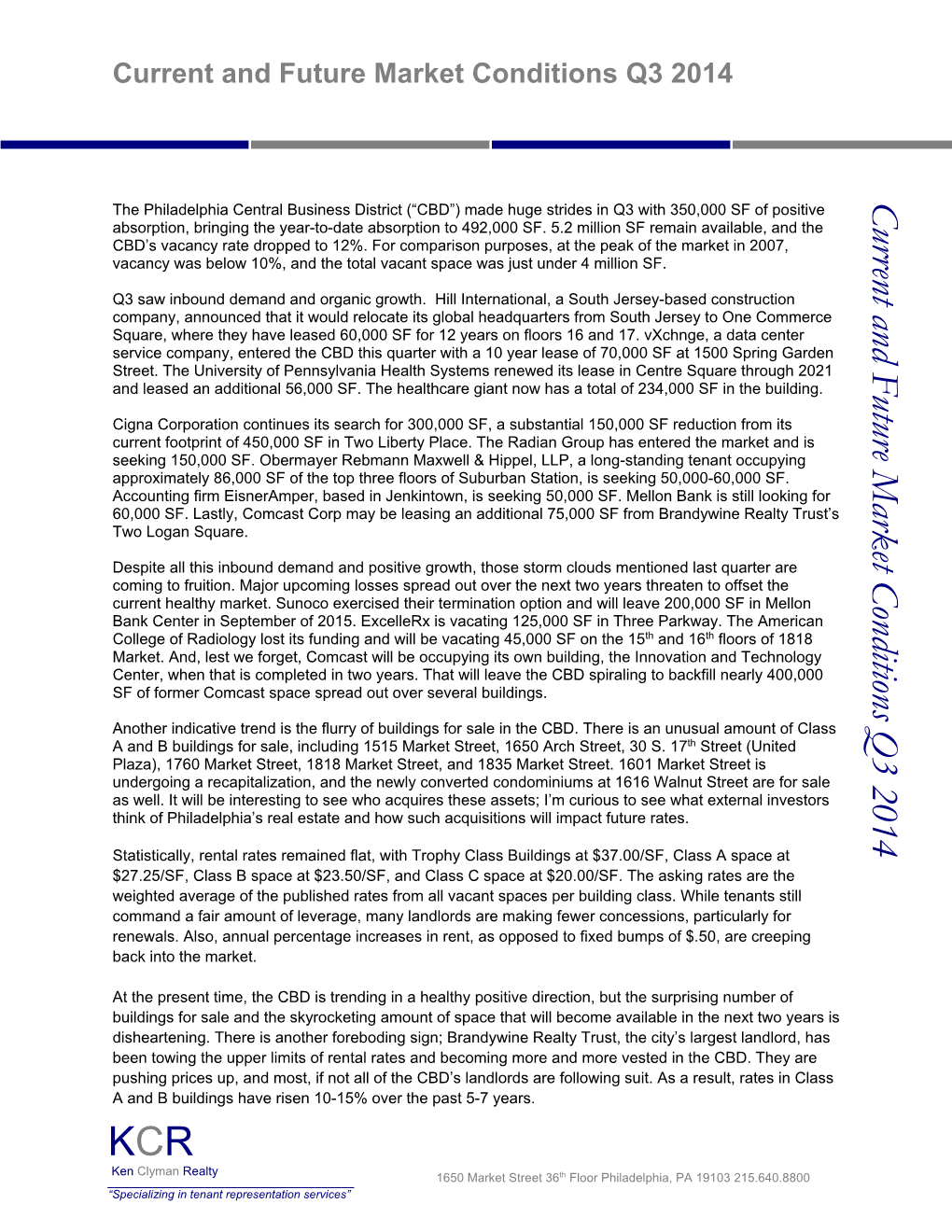 Current and Future Market Conditions Q3 2014