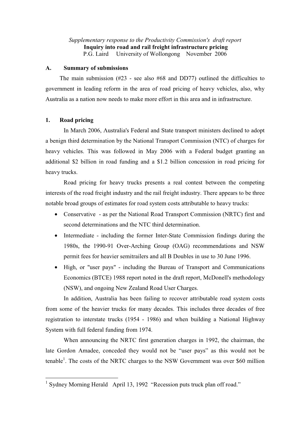 Supplementary Response to the Productivity Commission's Draft Report Inquiry Into Road and Rail Freight Infrastructure Pricing P.G