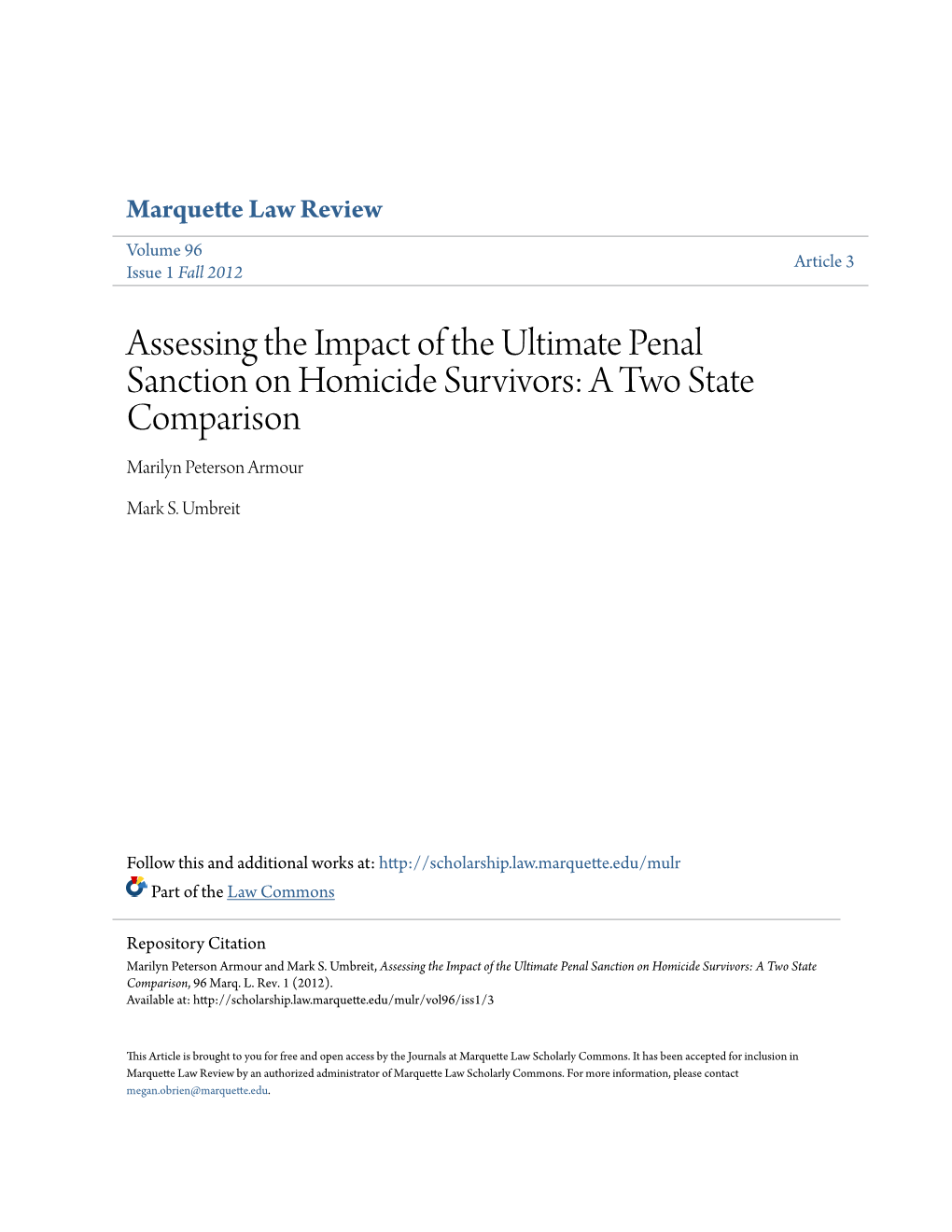 Assessing the Impact of the Ultimate Penal Sanction on Homicide Survivors: a Two State Comparison Marilyn Peterson Armour