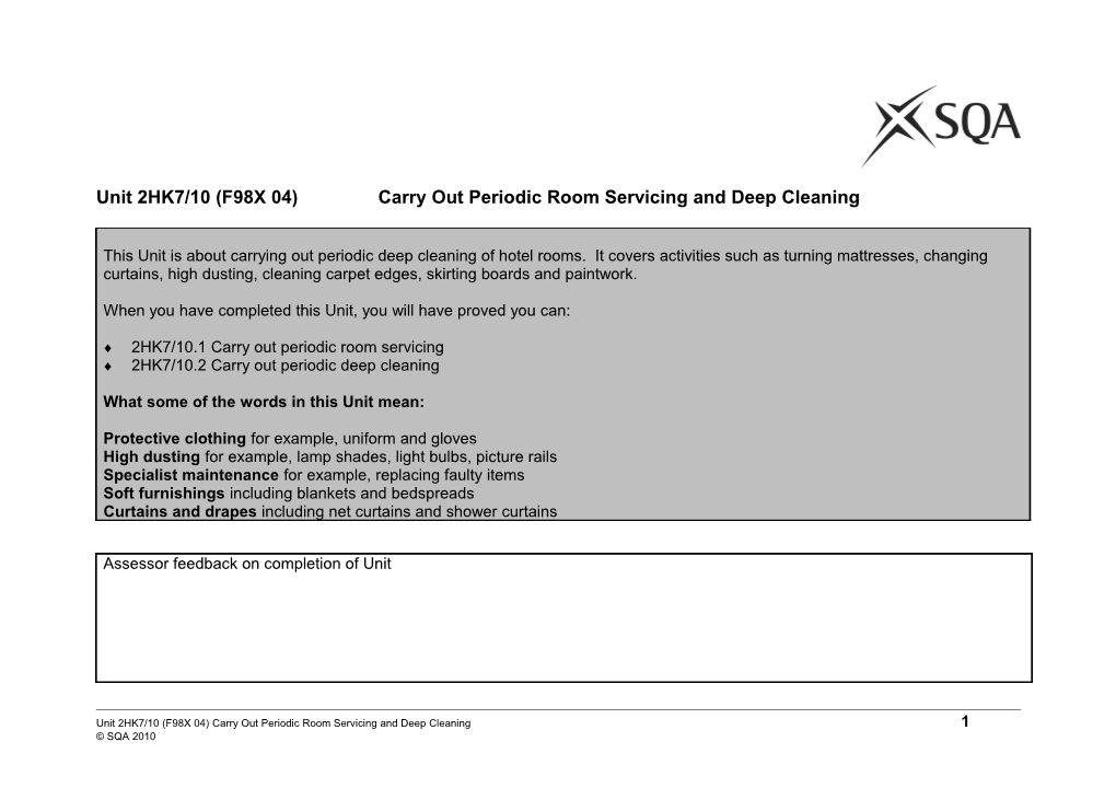 Unit 2HK7/10 (F98X 04) Carry out Periodic Room Servicing and Deep Cleaning