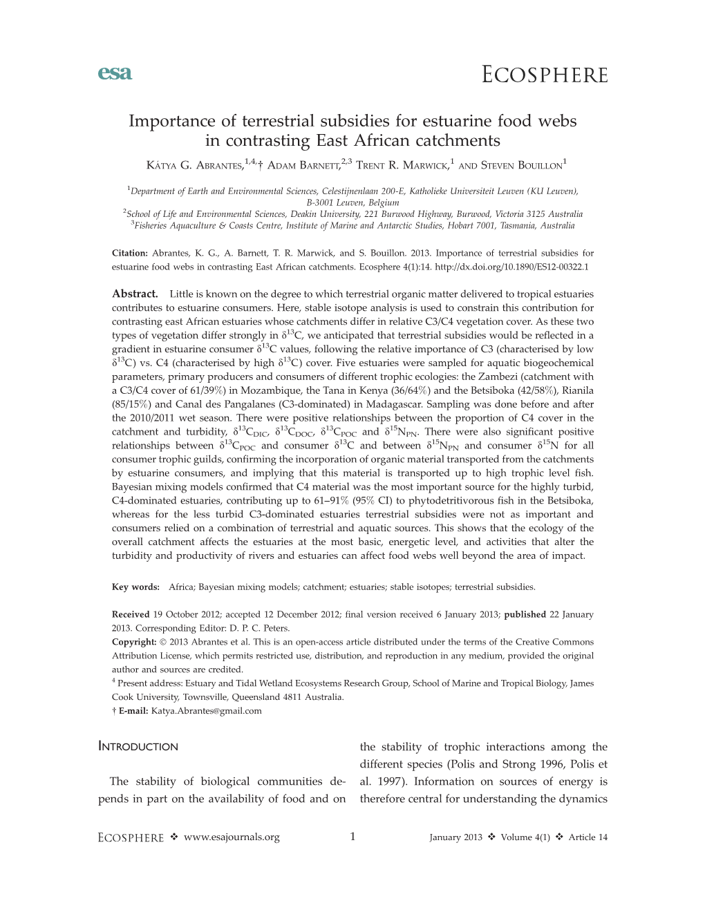 Importance of Terrestrial Subsidies for Estuarine Food Webs in Contrasting East African Catchments 1,4, 2,3 1 1 KA´ TYA G