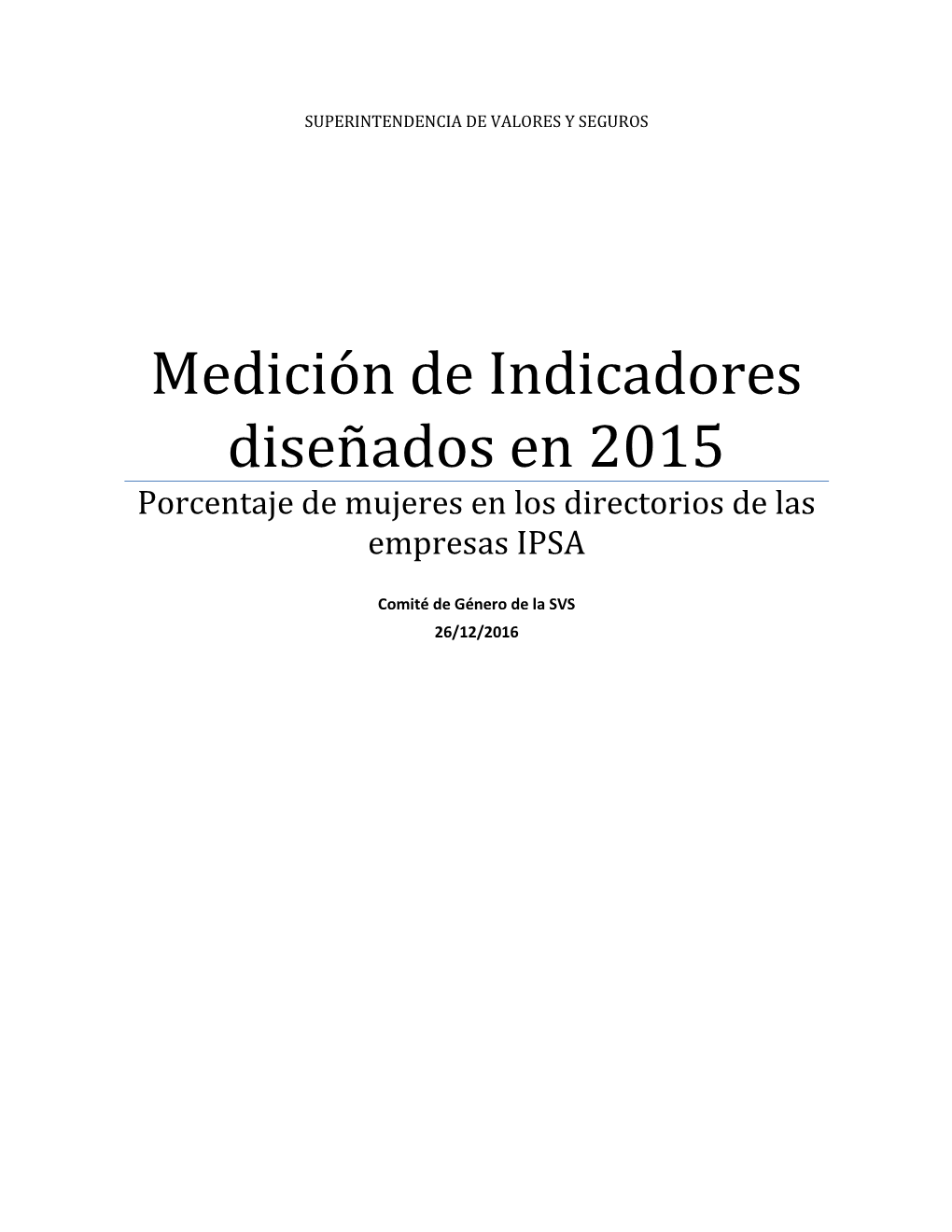 Medición De Indicadores Diseñados En 2015 Porcentaje De Mujeres En Los Directorios De Las Empresas IPSA