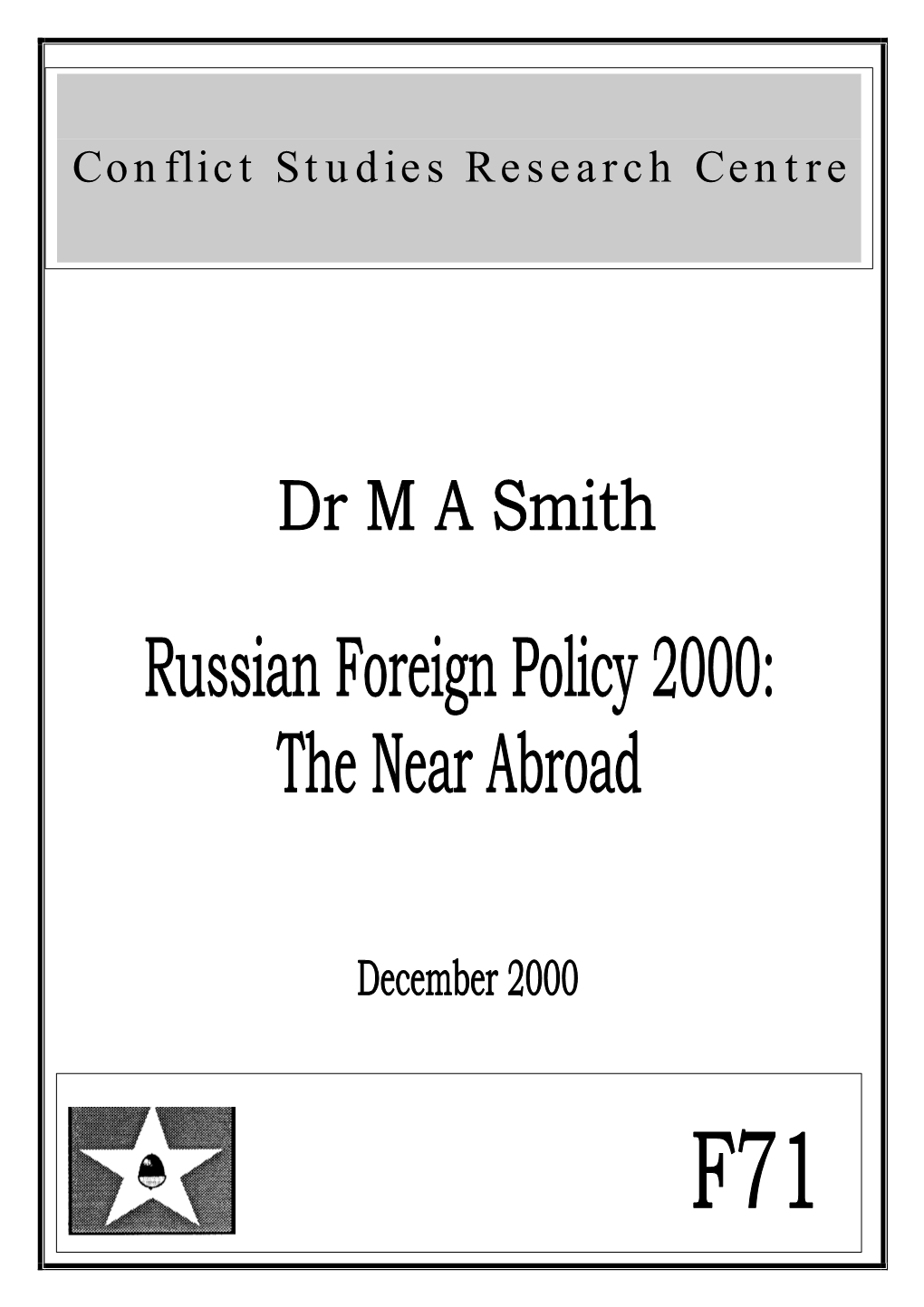 Russian Foreign Policy 2000: the Near Abroad